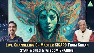 Channeling of Master SISARO by Venkatesh Kakubal & Wisdom Sharing by Brahmarishi Premnath sir