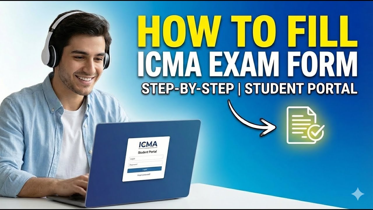 How to Fill ICMA International Exam Form Step-by-Step | ICMA Student ...