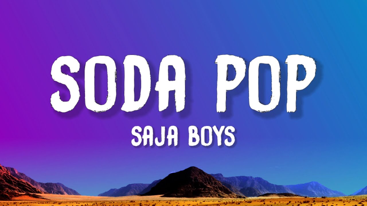 Saja Boys - Soda Pop (Lyrics) | K-Pop Demon Hunters Soundtrack Saja Boys - Soda Pop (Lyrics) | K-Pop Demon Hunters Soundtrack