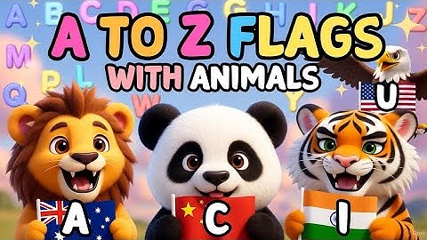 🌍 A to Z Countries With Animals & Flags | The Toon City #3d