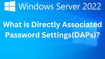 12. What is Directly Associated Password Settings on AD Domain