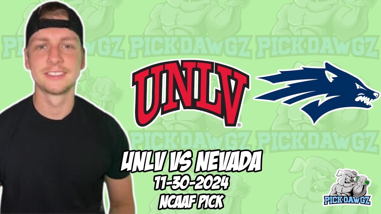 Nevada vs UNLV 11/30/24 College Football Picks & Predictions | Week 14 NCAAF