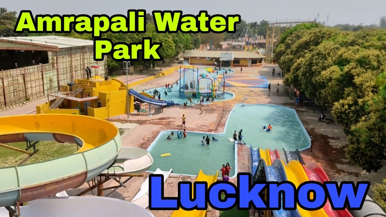 Amrapali Water Park Lucknow Opened Full Enjoy Best Experience 😊 YouTube