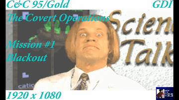 C&C: The Covert Operations - GDI Mission #1 - Blackout - 1080p