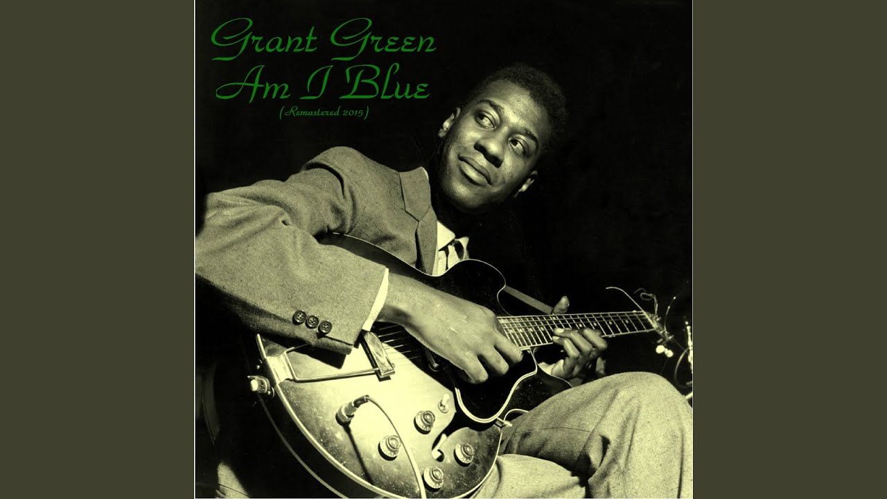 Am I Blue (Remastered 2015) YouTube