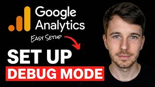 How to Set Up Debug Mode in Google Analytics 4 (Quick Guide)
