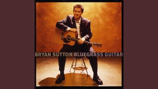 Video thumbnail of "Bryan Sutton - The Storms Are On The Ocean"