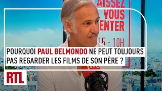 Pourquoi Paul Belmondo ne peut toujours pas regarder les films de son père ?