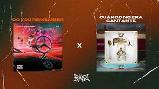 Download Lagu Do You Remember x Cuando No Era Cantante (Speed Up) || RYKEZ Mashup MP3