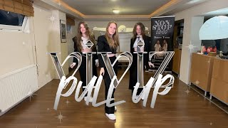 [Dance Practice] VIVIZ - PULL UP covered by NONSTOP Dance Team