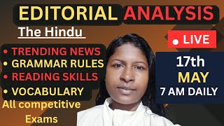 EDITORIAL ANALYSIS|17 MAY 2026|THE HINDU|VOCABULARY,TRENDING NEWS, READING SKILLS,GRAMMAR RULES|