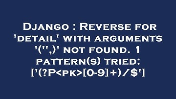 Django : Reverse for 