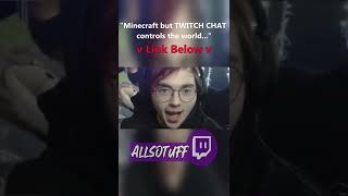 SO TWITCH CHAT CONTROLLED MY ENTIRE MINECRAFT WORLD... | FULL VIDEO IN DESCRIPTION
