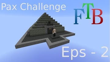 FTB Pax MAP Adventure! #2