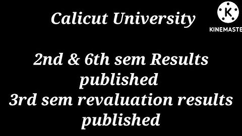 Calicut University 2nd ,6th & 3rd sem revaluation results published