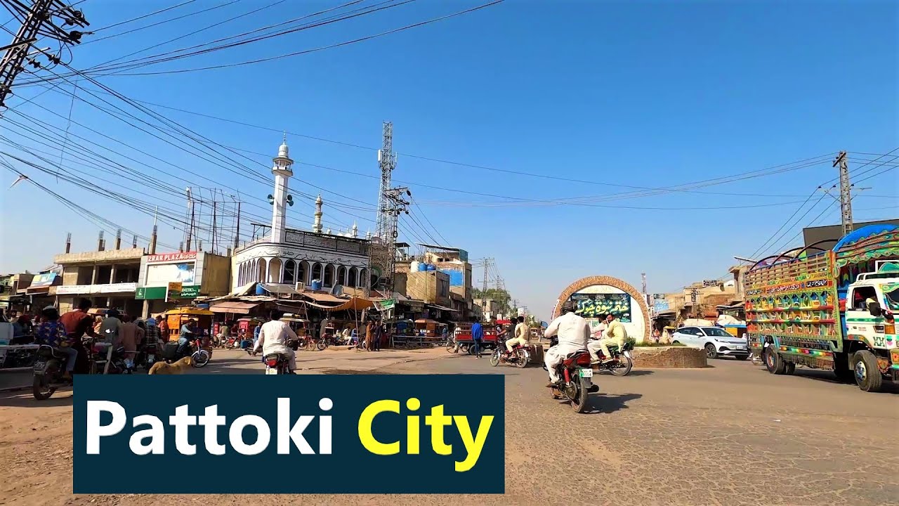 Pattoki city in 2025 | Pattoki Pakistan | پتوکی