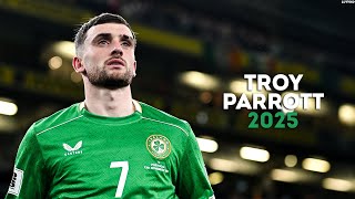 Troy Parrott 2025 - Amazing Skills, Goals & Ists Hd
