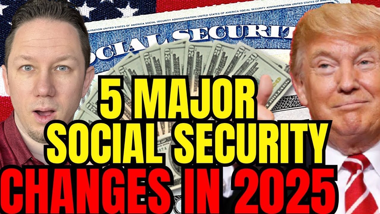 5 Major Social Security Changes Coming in 2025 SSA SSDI SSI Boost ...