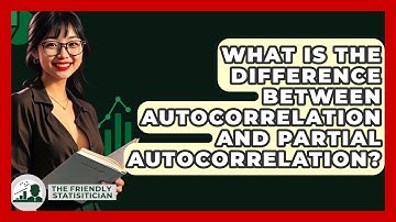 What Is The Difference Between Autocorrelation And Partial Autocorrelation?