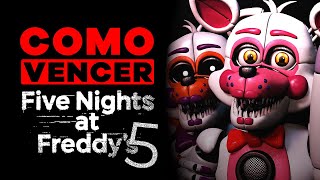 COMO VENCER: FIVE NIGHTS AT FREDDY’S 5 (SISTER LOCATION)