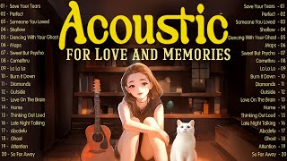 Acoustic Songs with Lyrics 2025 💖 Acoustic Music 2025 New Songs for Love and Memories