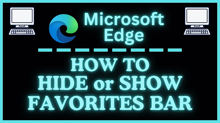 How To Hide Or Show The Favorites Bar In The Microsoft Edge Web Browser | PC | *2025