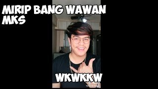 Tik Tok Bang Wawan Mks | tik tok indonesia