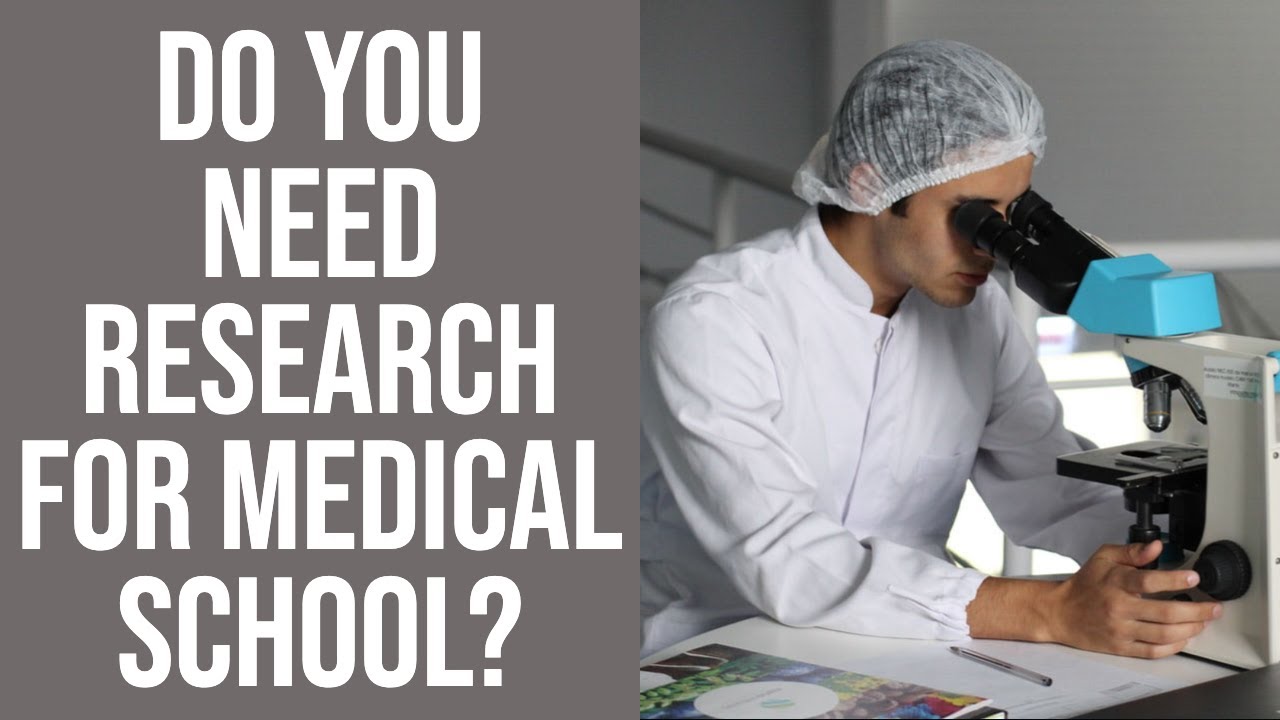 medical-school-faqs-do-you-need-research-for-medical-school-youtube