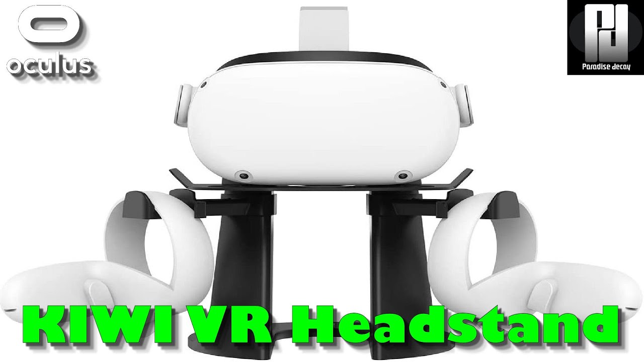 Kiwi VR Stand IMPRESSIONS & 'PIMPIN OUT' my RIFT S!