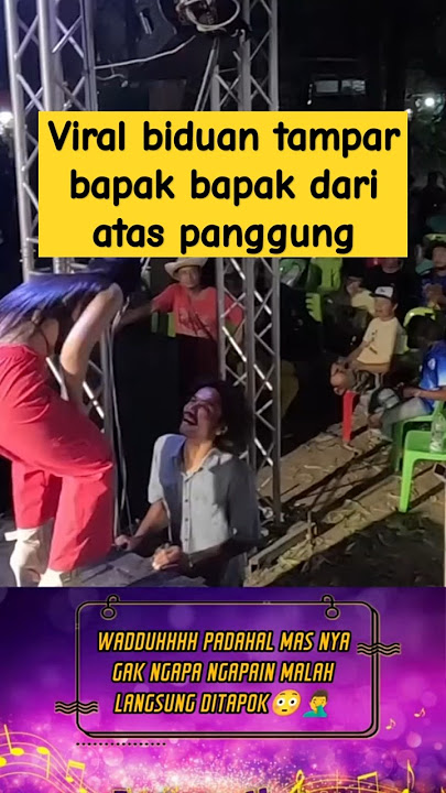 Viral biduan tampar bapak2 dari atas panggung #fyptiktok #fyp #biduancantik #viralbiduan #trending