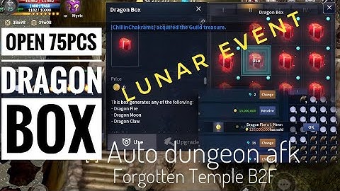 Cabal Mobile PH/VN - Open 75pcs dragon box[LUNAR EVENT]( auto dungeon)AFK FORGOTTEN TEMPLE B2F