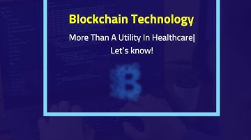 Benefits offered by Blockchain Technology in Healthcare System