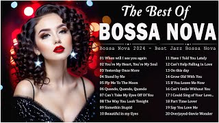 Best Cool Music Bossa Nova Songs Ever  Relaxing Bossa Nova Best Songs  Bossa Nova Covers 2024