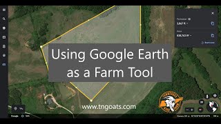Using Google Earth as a Farm Tool