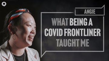 What Being A COVID-19 Frontliner Taught Me | Angie