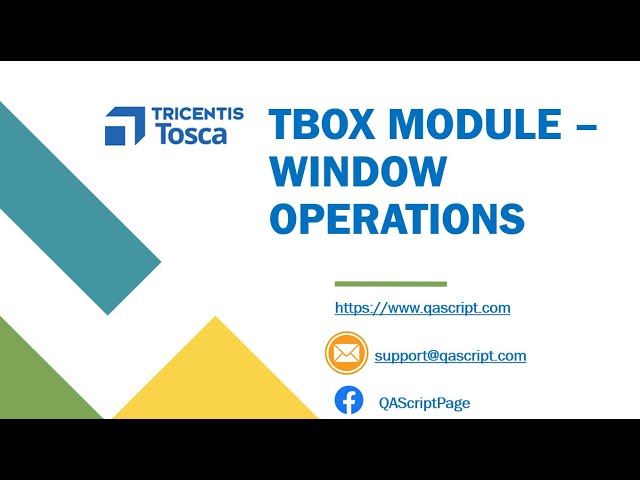 Tosca Tutorial | Lesson 18 - Window Operations | TBox Automation Module | class=