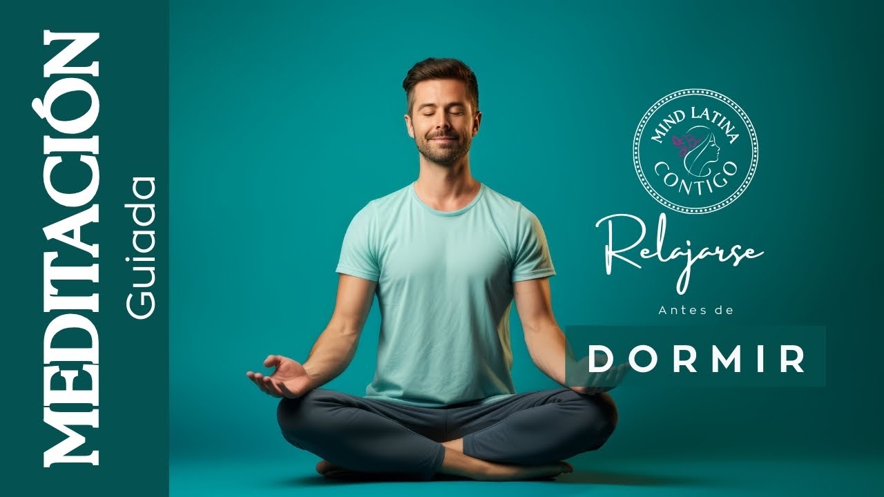 MEDITACION GUIADA 🧘‍♀️ 10 MINUTOS PARA RELAJARSE ANTES DE DORMIR - YouTube