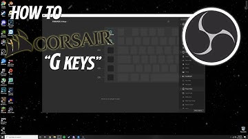 How to use CORSAIR G KEYS for OBS!!
