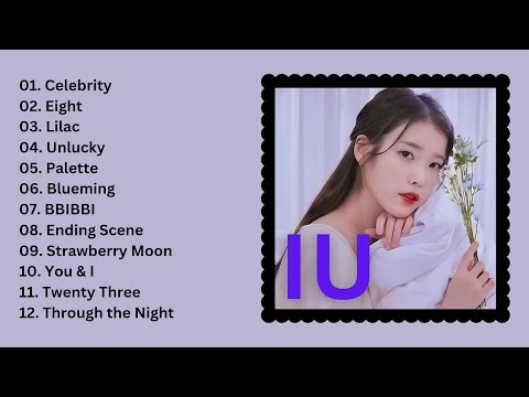 IU Songs Playlist | (아이유) | Best Songs For Study and Motivation