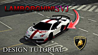 Lamborghini Svj Simple Design Tutorial in Ca Parking Multiplayer