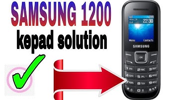 Samsung 1200  keypad solution // Samsung 1200 7,8 not working problem