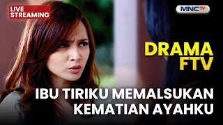 Download Lagu 🔴 IBU TIRIKU MEMALSUKAN KEMATIAN AYAHKU | LIVE DRAMA FTV | 29 NOVEMBER 2025 MP3