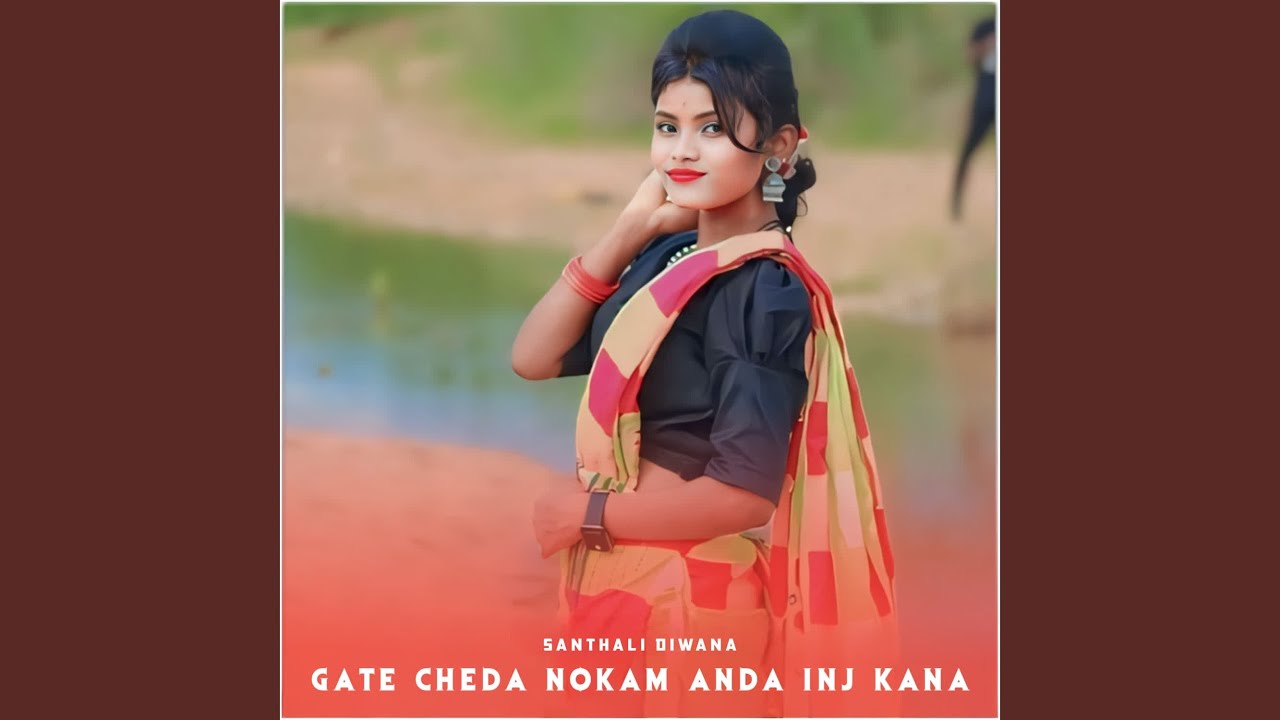 Gate Cheda Nokam Anda Inj Kana