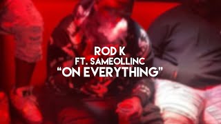 Sameol Linc Ft. Rod K On Everything Pct Exclusive