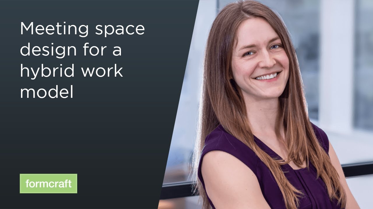 Meeting Space Design for a Hybrid Work Model