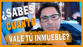 Sabes Cuánto Vale Tu Inmueble?