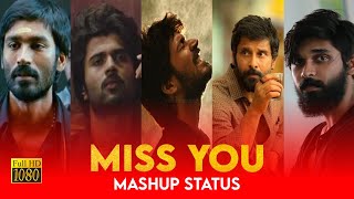 Miss you whatsapp status | Miss you status | Tamil missing status | tamil miss u whatsapp status