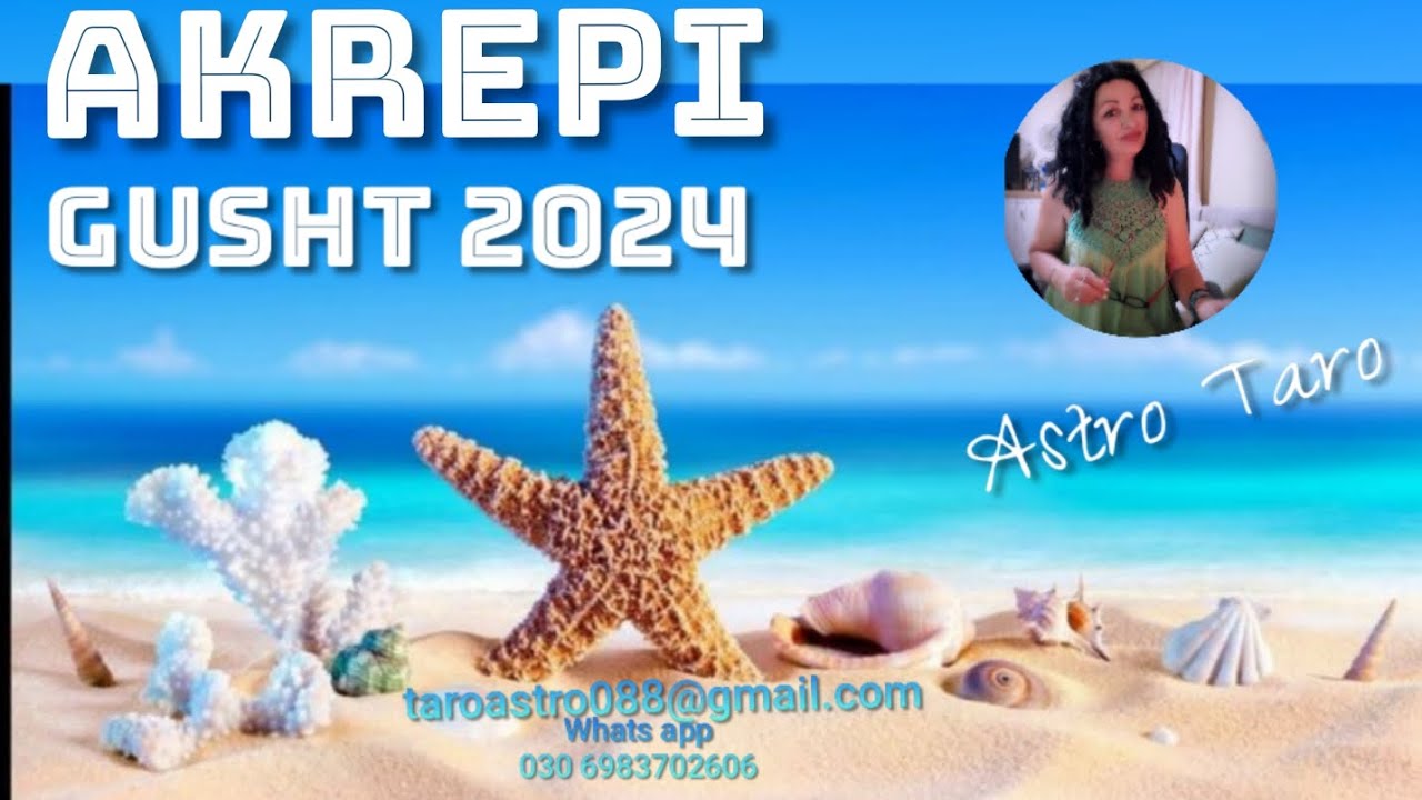Gusht Rasmi AKREPI♏️💥#GUSHT 2024#🏖Udhetime!Sukses!Fati Ju ndihmon.Merni para ...