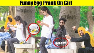 Funny Egg Prank On Girl @decentboysprank