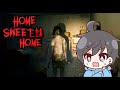 【Home Sweet Home】海外産のガチで怖いと噂のホラーゲームやってみます！【初見プレイ】ビビったら腹筋